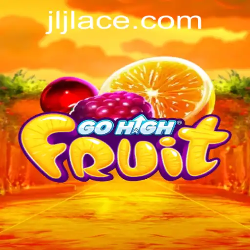 Exploring the Thrilling World of GoHighFruit