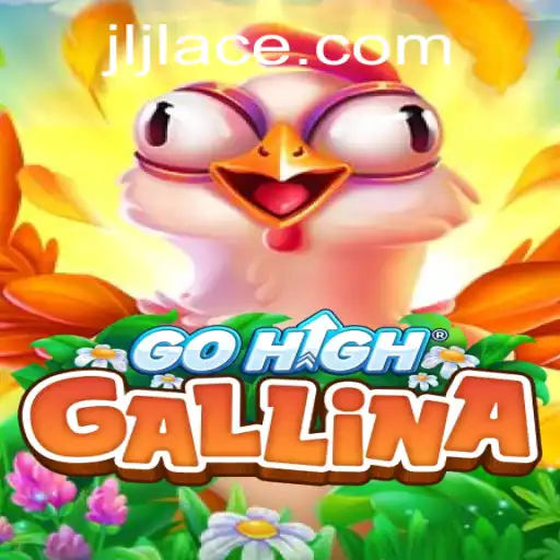 Discover the Exciting World of GoHighGallina and the Essential JLACE Login