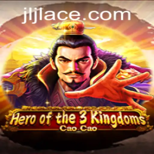 Heroofthe3KingdomsCaoCao and JLACE Login: A New Era of Strategic Gaming