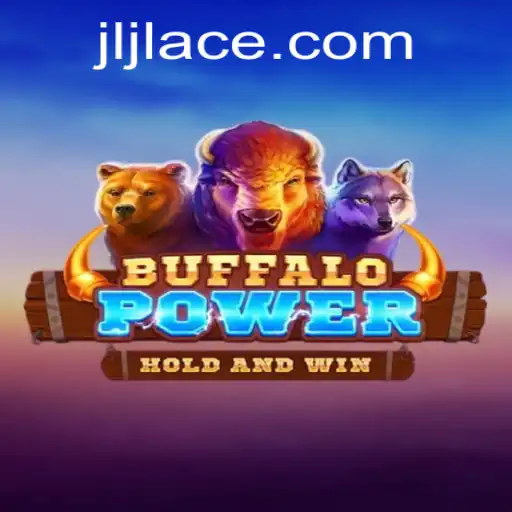 BuffaloPower: Discover the Thrill of the Wild West with JLACE Login