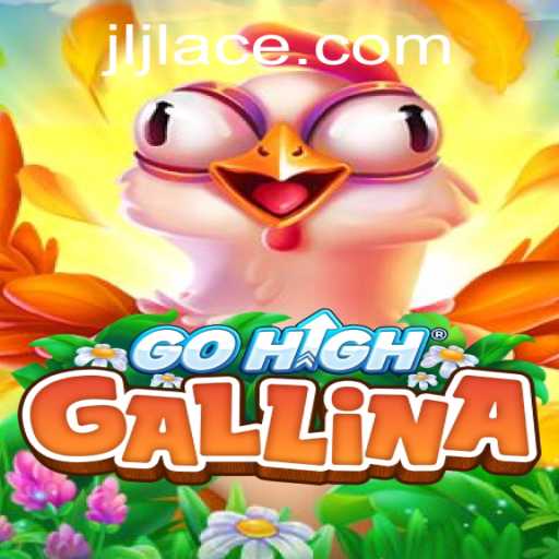 Discover the Exciting World of GoHighGallina and the Essential JLACE Login