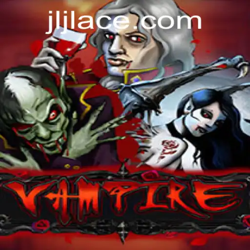 Exploring the Enigmatic World of Vampire: A Captivating Game Experience Enhanced by JLACE Login